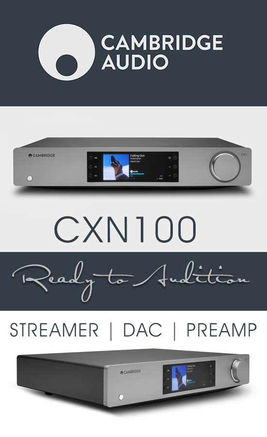 Cambridge Audio CX100, a high performance audio streamer and DAC for high-end home audio in New Albany, Powell, Dublin and Columbus, OH